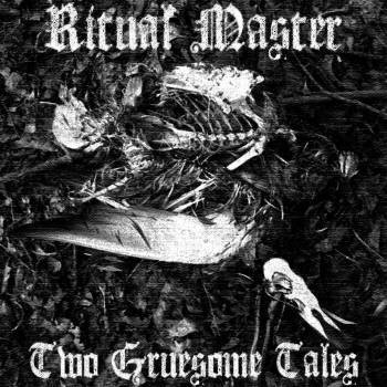 Ritual Master : Two Gruesome Tales